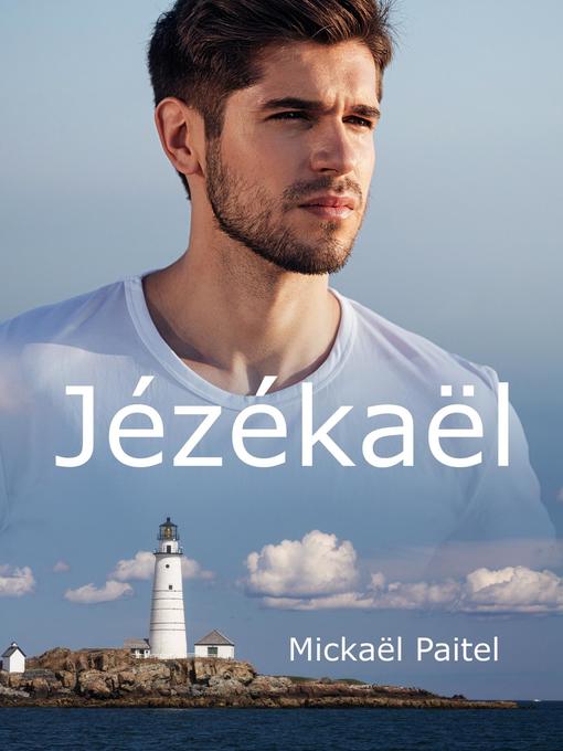 Title details for Jézékaël by Mickaël Paitel - Wait list